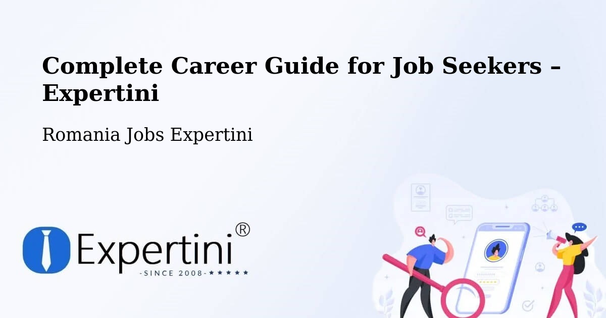 Career Guide for Job Seekers – Cilibia - Cilibia, Romania Jobs Expertini