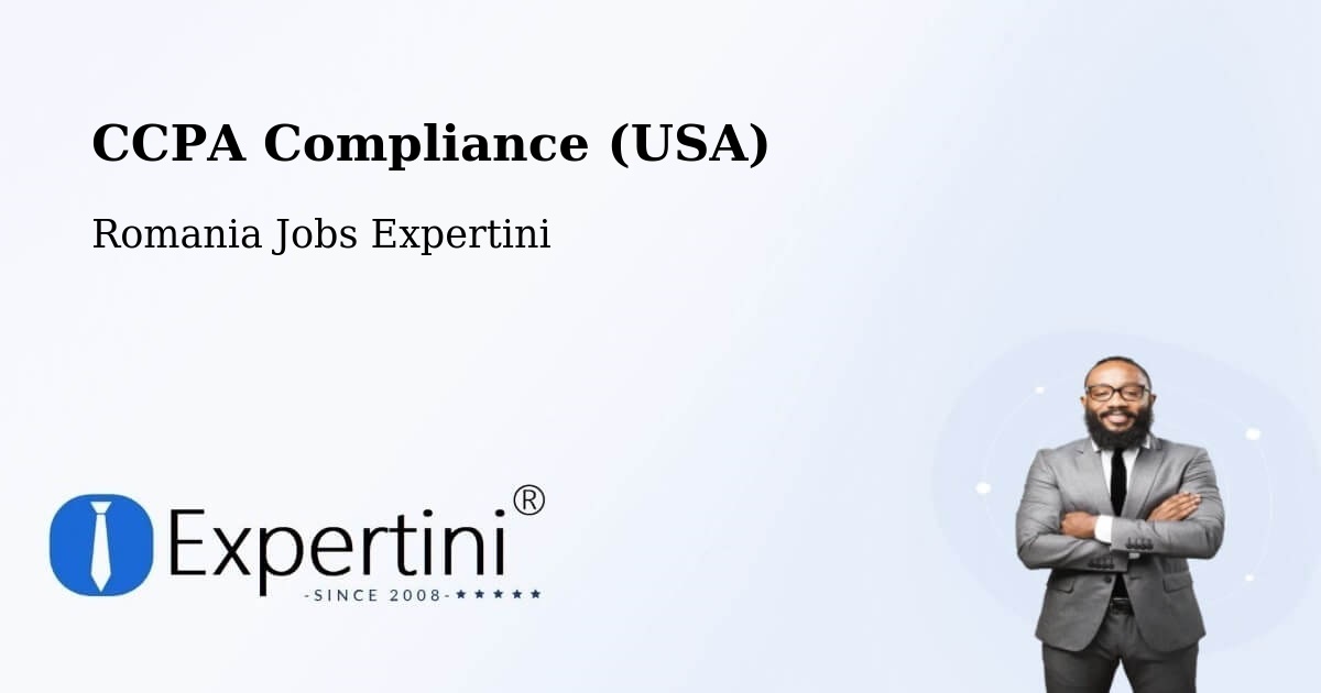 CCPA Privacy Rights & Compliance Notice – Cilibia - Romania Jobs Expertini