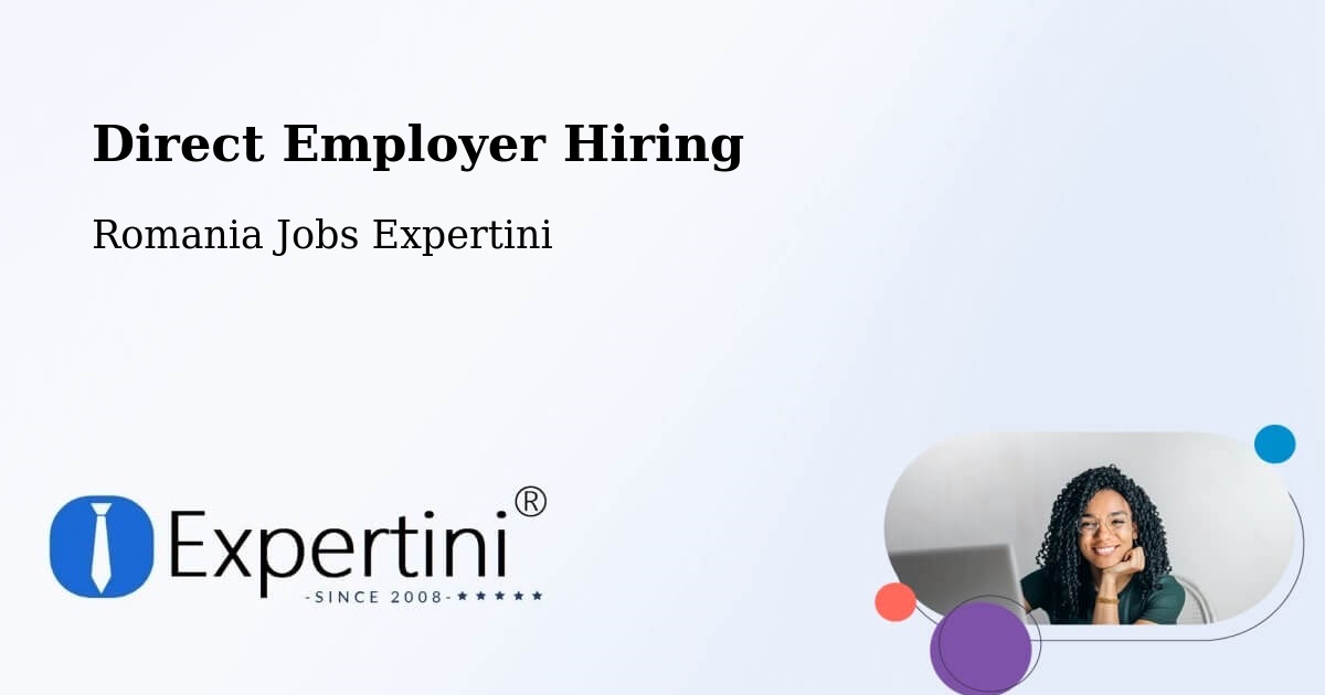 Direct Employer Hiring Model – Cilibia - Romania Jobs Expertini