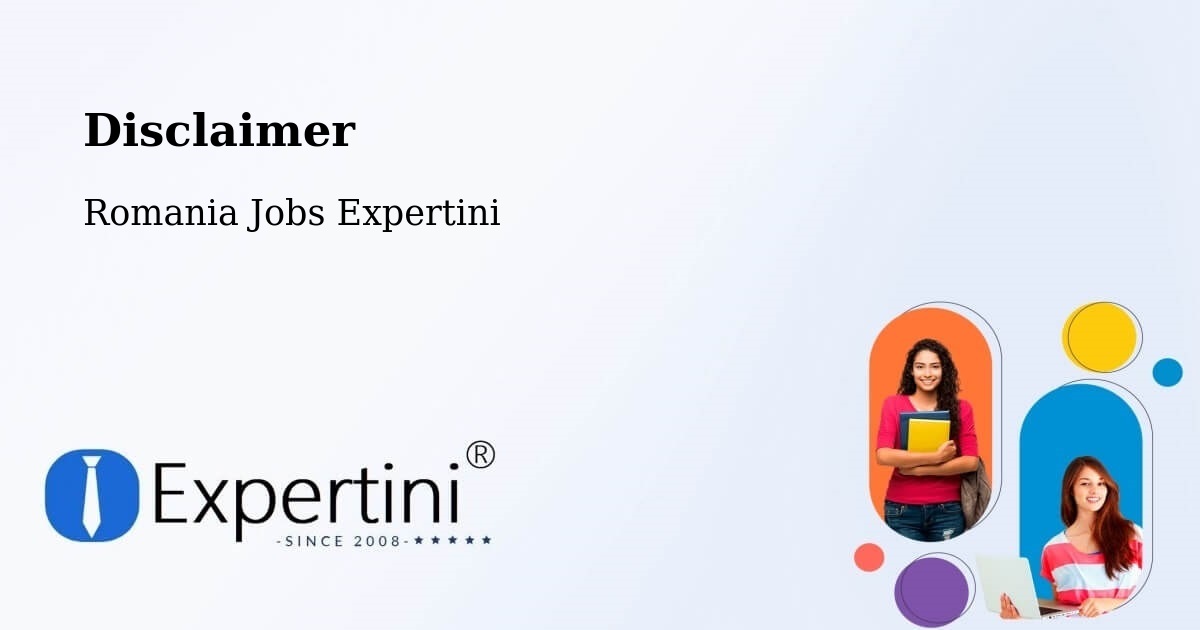 Disclaimer – Cilibia - Romania Jobs Expertini