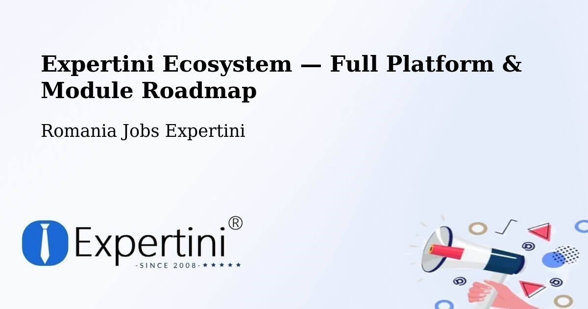 Expertini Ecosystem — Full Platform & Module Roadmap – Cilibia