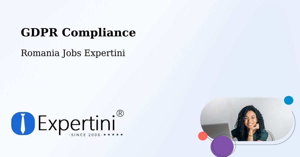 EU GDPR Compliance Statement – Cilibia - Romania Jobs Expertini