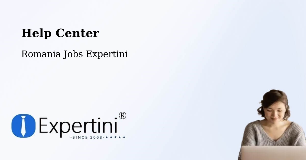Help Center – Cilibia - Romania Jobs Expertini