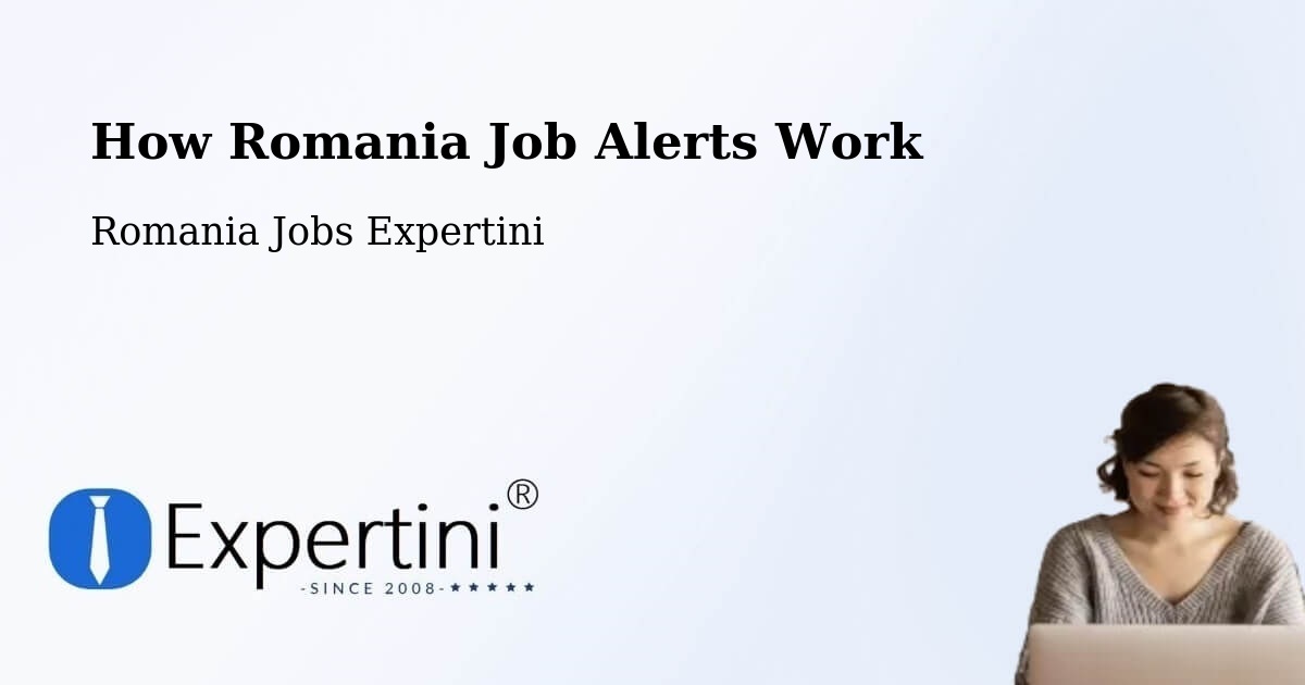 Job Alert System Overview – Cilibia - Romania Jobs Expertini