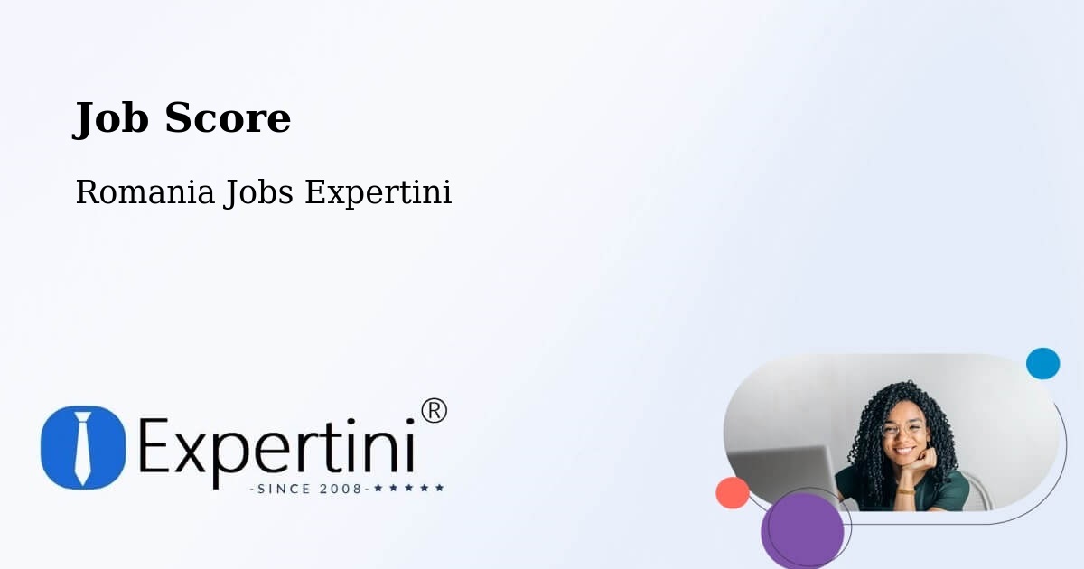 Job Score & Job Description Score Tool – Cilibia - Romania Jobs Expertini