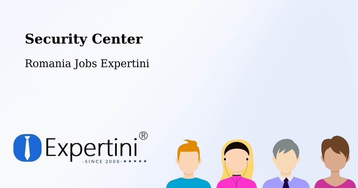 Security & Compliance – Cilibia - Romania Jobs Expertini