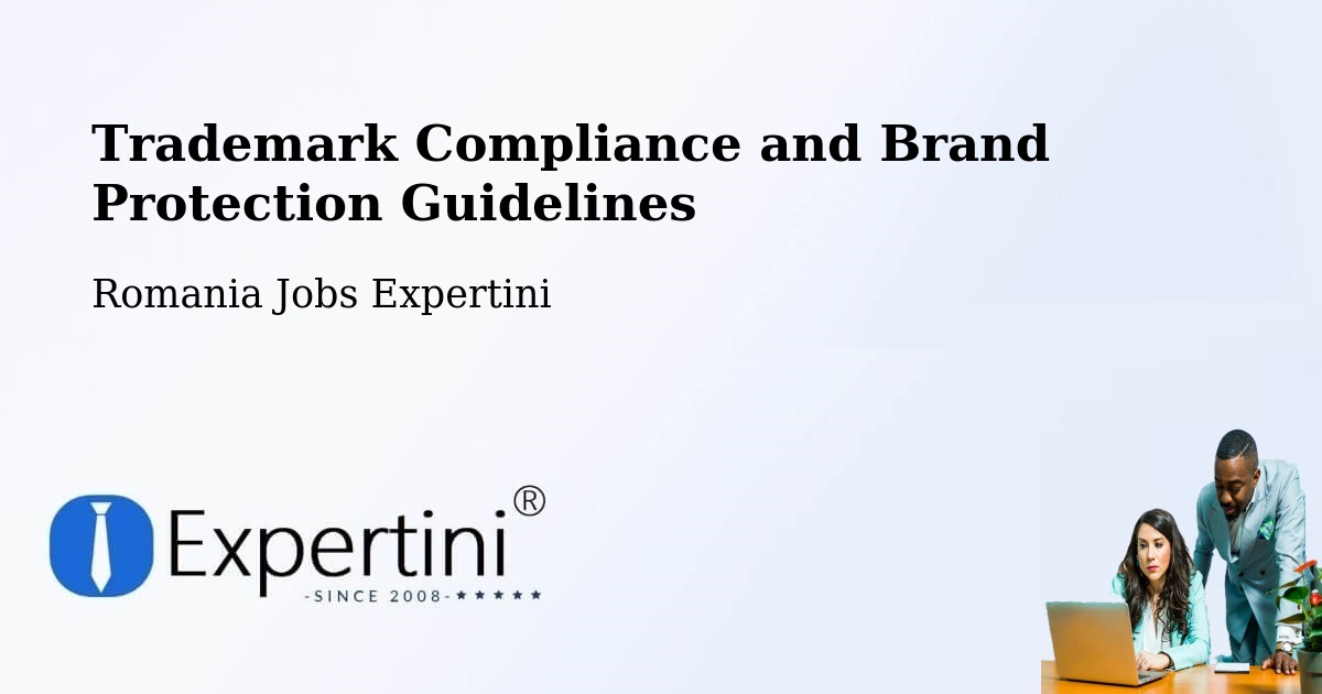 Trademark & Brand Protection Guidelines – Cilibia - Romania Jobs Expertini